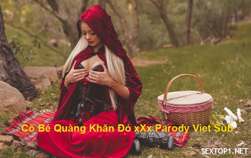 âm đạo quàng khăn đỏ làm tình parody vietsub